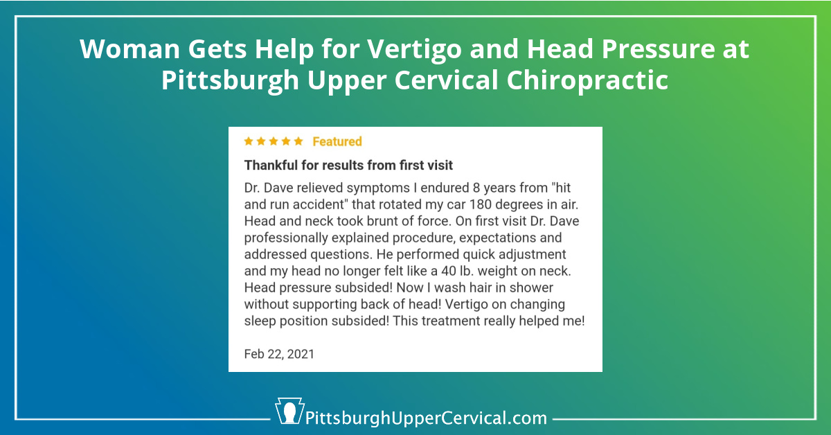 Help for Vertigo and Head Pressure at Pittsburgh Upper Cervical Chiropractic Blog Post Image