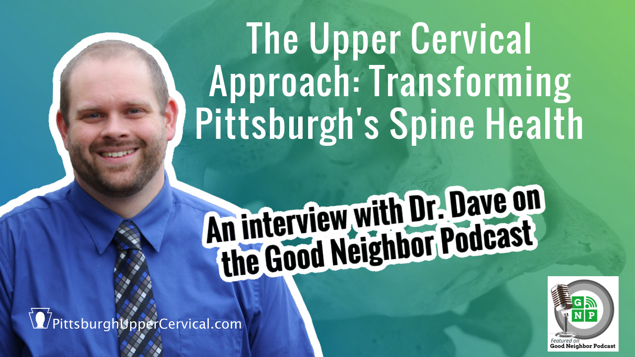 The Upper Cervical Approach: Transforming Pittsburgh's Spine Health